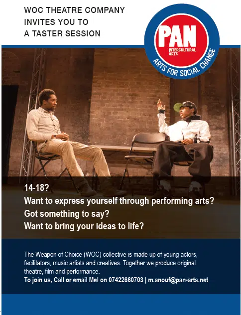 Two young people sit facing each other on stage, one gesturing as they talk. Text invites 14–18 year olds to a performing arts taster session by WOC Theatre Company and PAN, with contact details at the bottom.