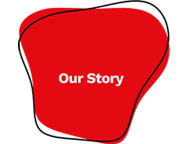 A red abstract shape with a black outline contains the white text Our Story centred in the middle. The background is light grey.